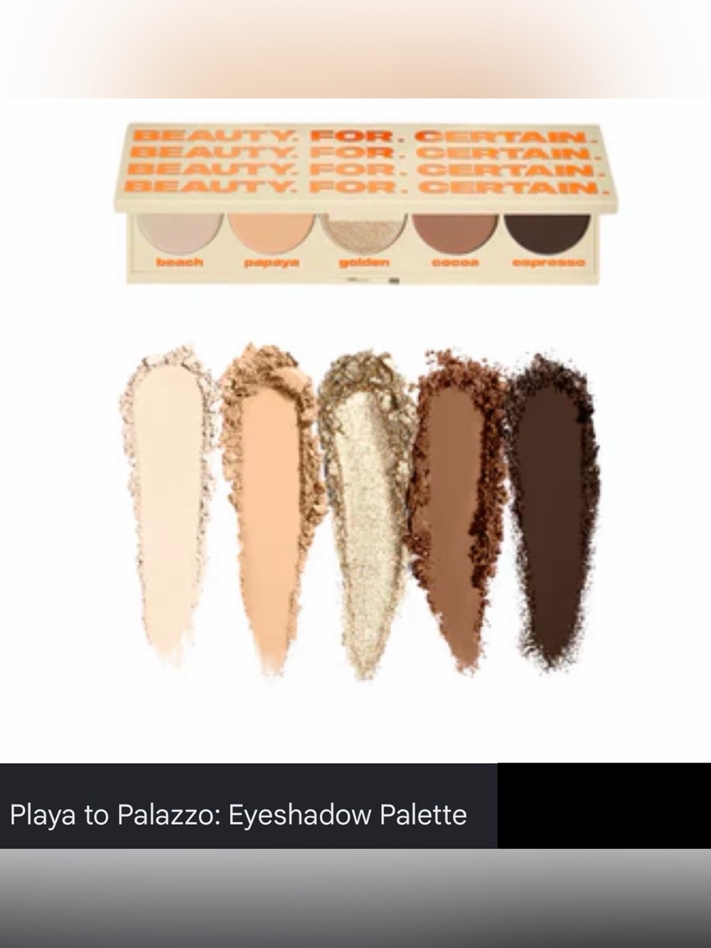 BEAUTY FOR CERTAIN Playa To Palazzo: Eyeshadow Palette Full Size (22.5 g) NWT
